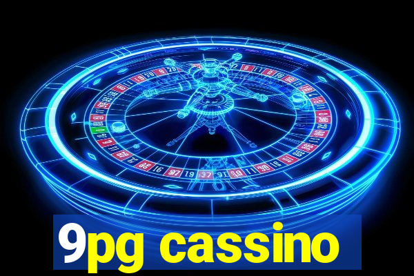 9pg cassino